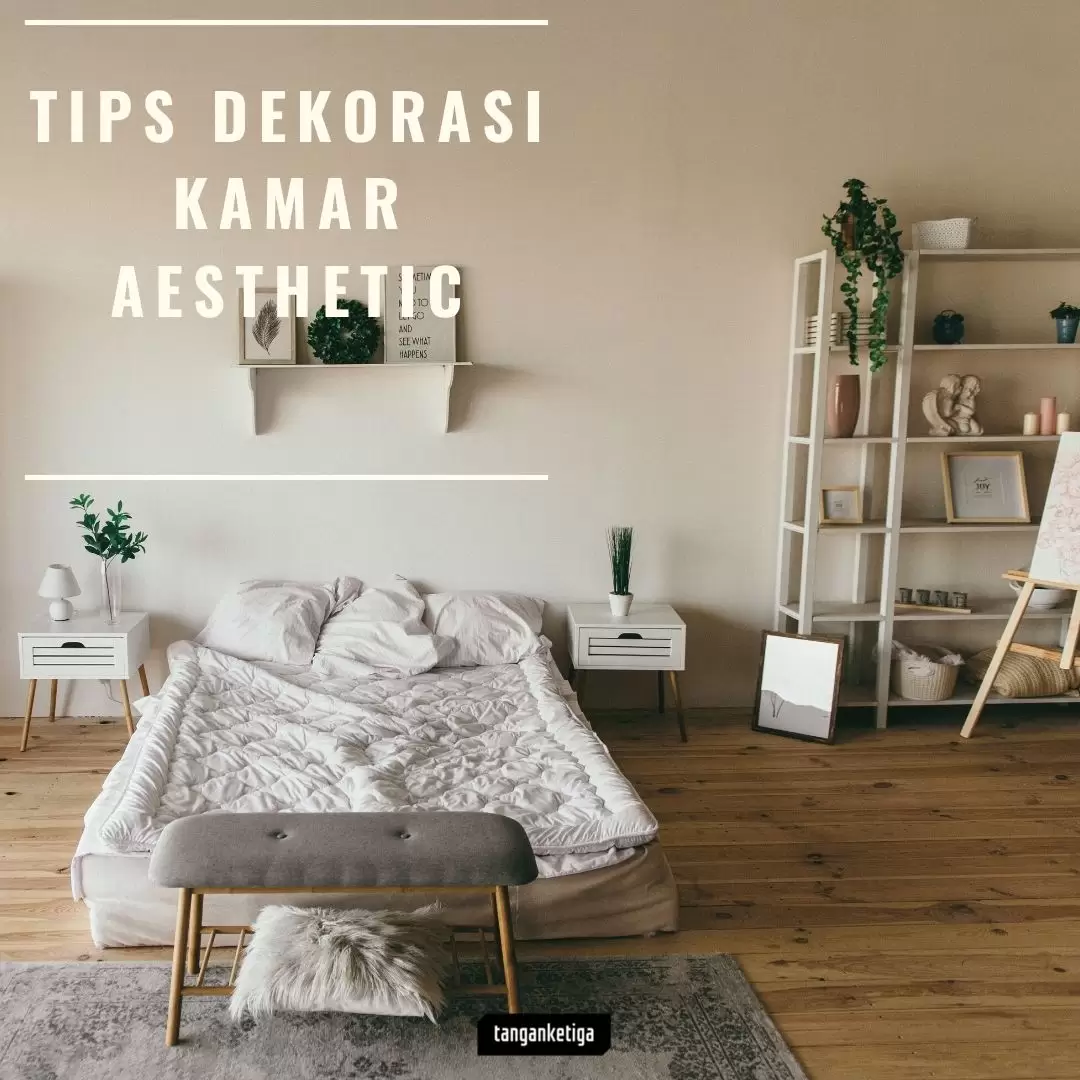 Tips Dekorasi Kamar Aesthetic23