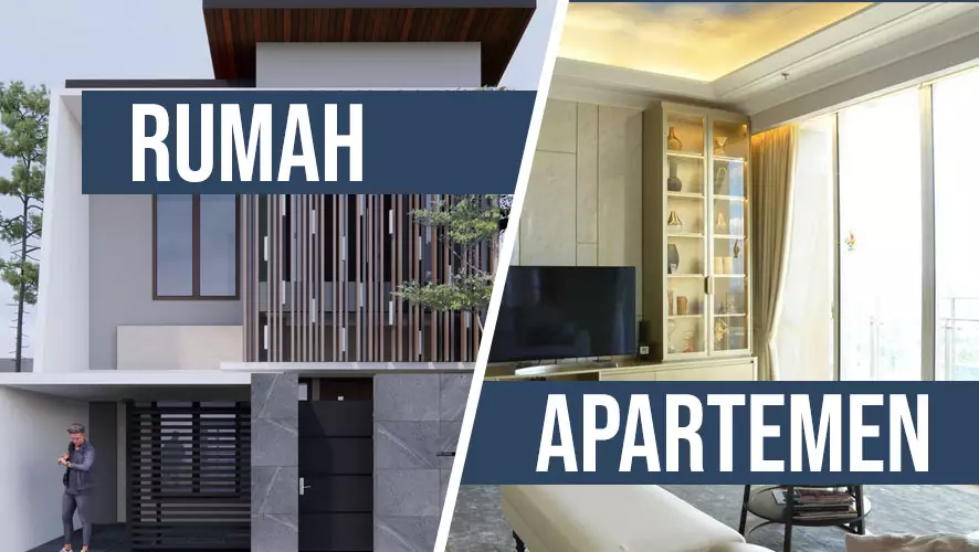 pilih rumah atau apartemen